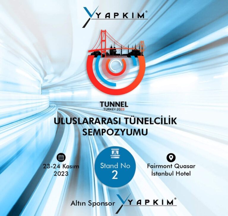 YAPKİM, Uluslararası Tünelcilik Sempozyumu 2023’te Yerini Aldı!